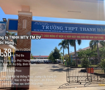 Thi công lắp đặt hệ thống phòng cháy, bảo trì hệ thống phòng cháy chữa trường phổ thông trung học Thanh Hoà, thị trấn Thanh Bình, huyện Bù Đốp, tỉnh Bình Phước